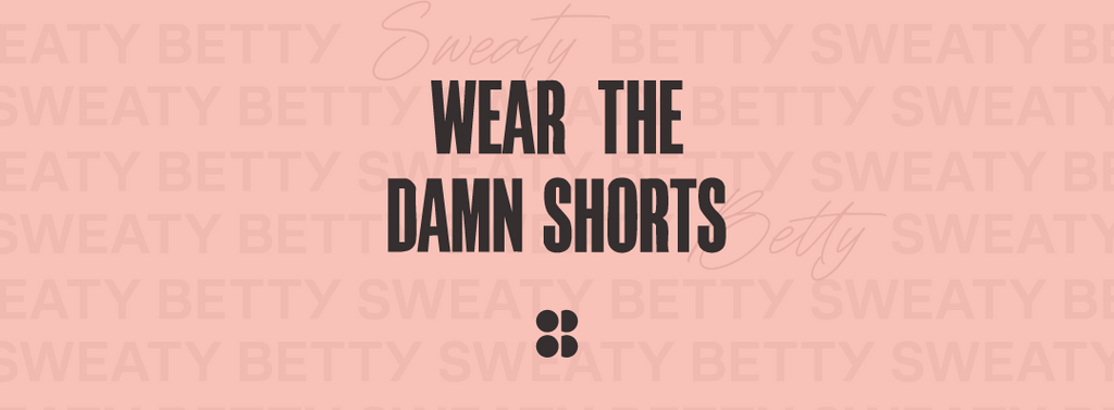 Wear the Damn Shorts: Bringing the Movement Down Under